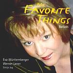 Eva W&uuml;rttemberger + Werner Lener - My favorite things