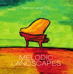 Werner Lener Trio - Melodic Landscapes